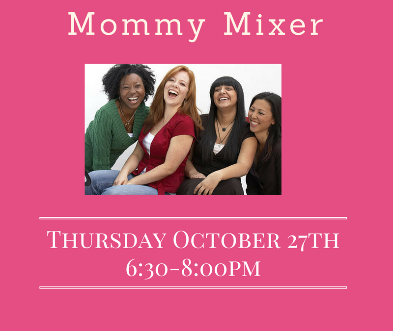 October Mommy Mixer